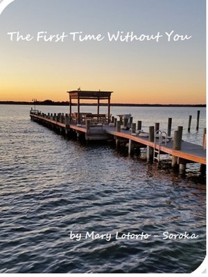 cover image of The First Time Without You